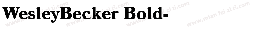 WesleyBecker Bold字体转换
